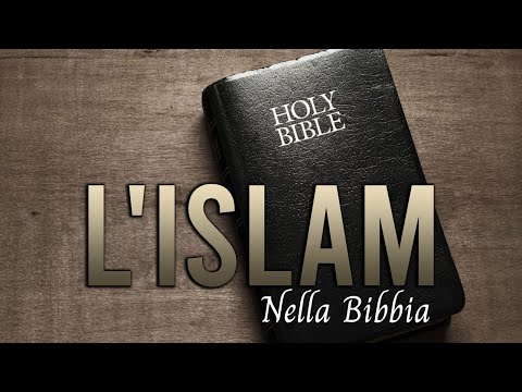 L’ISLAM NELLA BIBBIA ᴴᴰ