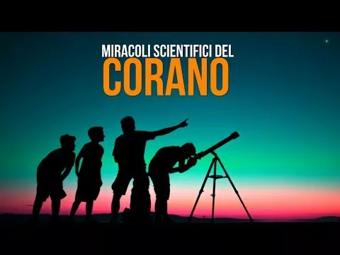 MIRACOLI SCIENTIFICI DEL CORANO pt.3 ᴴᴰ