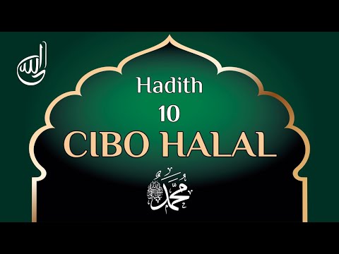 Hadith su cosa mangiare Halal – Nutrizione dei messageri #40HadithNawawi