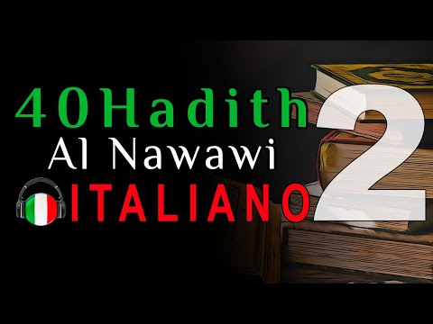 40 Hadith Al Nawawi IN ITALIANO  – Parte 2 di 4  #Ramadan 2022