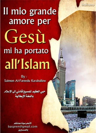 Il MIO AMORE per GESÙ mi ha PORTATO all’ISLAM