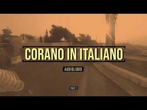 Corano – Audiolibro in Italiano – Parte 3