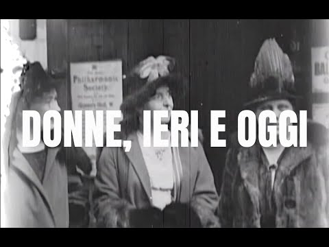 DONNE, IERI E OGGI