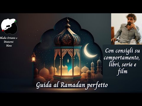 Cos’è il Ramadan? Consigli per viverlo al meglio