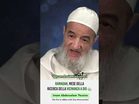 Ramadan, mese della ricerca della vicinanza a Dio | Imam Abdessalam Yassine