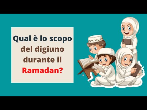 Qual è lo scopo del digiuno durante il Ramadan?