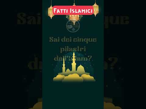 Sai dei cinque pilastri dell’Islam। Islamic Facts in Italiano😊💖#italian #shortsvide #quiz #allah