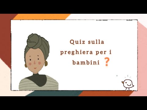 Quiz sulla preghiera per i bambini أسئلة حول الصلاة للأطفال بالايطالية